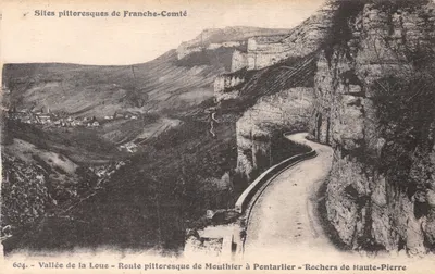 Vallée de la Loue — Route pittoresque de Moutier à Pontarlier — Rochers de Haute-Pierre — Sites pittoresques de Franche-Comté — Éditeur : Les Éditions C. L. B. Pésançon
