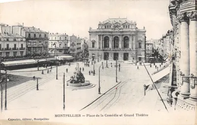 Montpellier — Place de la Comédie et Grand Théâtre — Capestan, éditeur, Montpellier