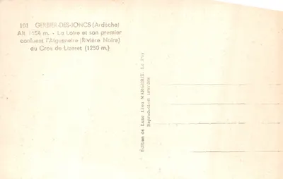 Gerbier-des-Joncs — vue du confluent de la Loire et de l'Aigueneire (Rivière Noire) — Édition Léon MARGERIT — पीछे