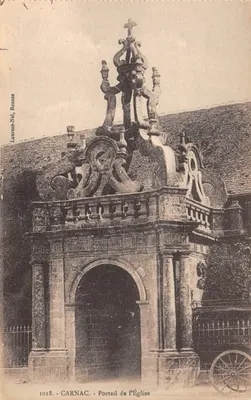 Carnac — Portail de l'Église — éditeur Laurent-Nel, Rennes, n° 1018