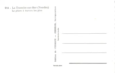 Le phare de La Tranche-sur-Mer — à travers les pins — Édition de l'Europe, Sarreguemines — पीछे