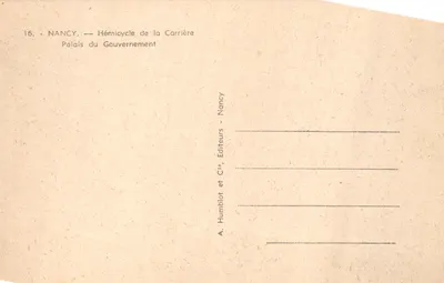 Nancy — Hémicycle de la Carrière — Palais du Gouvernement, éditeur A. Humblot et Cie, Nancy — Verso