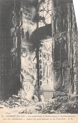 Reims — Cathédrale après le bombardement allemand — A.R. éditeur, n° 56