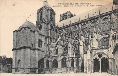 Cathédrale de Bourges — Ancienne Prison du Chapitre et la Tour Sourde — Neurolin Frères, n° 101