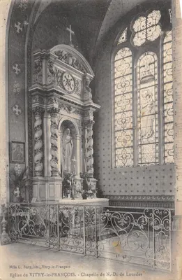 Chapelle de N.-D. de Lourdes — Église de Vitry-le-François — éditeur Mile L. Bâty
