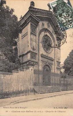 Chapelle de l'Hôpital — façade ornée de rosace — Édition Bazar de la Menagère, n°90