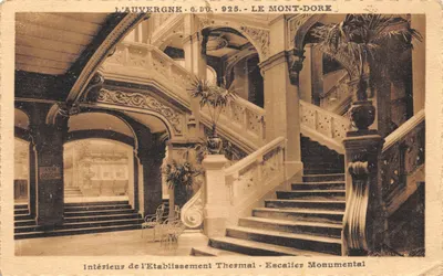 Le Mont-Dore — Intérieur de l'Établissement Thermal — Escalier Monumental — Éditeur Avis