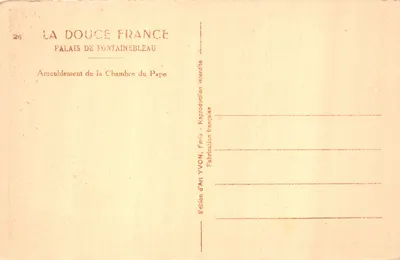 Palais de Fontainebleau — Aménagement de la Chambre du Pape — Édition d'Art YVON, Paris — Verso