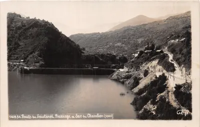 Route du Bautarel - Barrage et lac du Chambon (1040) — éditeur A. Hourlier-Bouquérón, La Tranche (Isère)