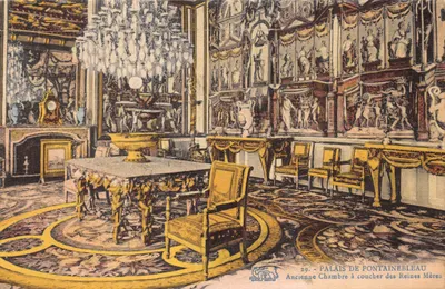 Palais de Fontainebleau — Ancienne Chambre à coucher des Reines Mères — Éditeur : '29. PALAIS DE FONTAINEBLEAU'