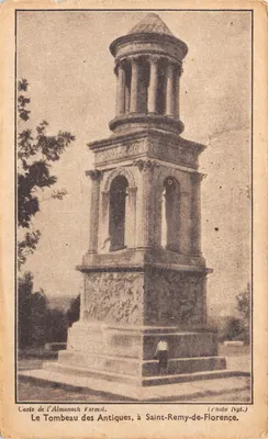 Le Tombeau des Antiques — monument à Saint-Rémy-de-Florence — éditeur Almanach Vermot, photo Nyt