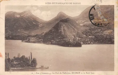 Lac d'Annecy — Le Port de Talloires, DUINGT et le Petit Lac — Sites pittoresques de Savoie, éditeur DUINGT