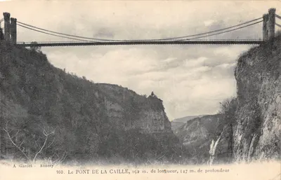 Le Pont de la Caille — suspension au-dessus d'un canyon à Anneecy — éditeur A. Gardet, n° 160
