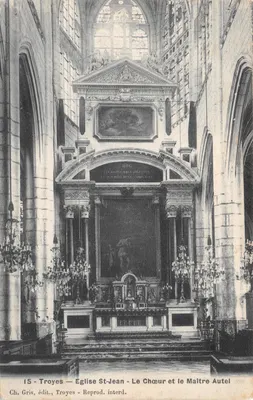 Troyes — Église Saint-Jean — Le Chœur et le Maître Autel