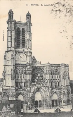 Troyes — La Cathédrale — Collection T.G. n°61