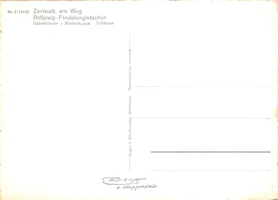 Zermatt, am Weg — vue des Riffelalp-Findelengletscher, Gabelhörner, Wellenkuppe, Trifthorn — éditeur Gyger & Klopfenstein, n°2/15132 — पीछे