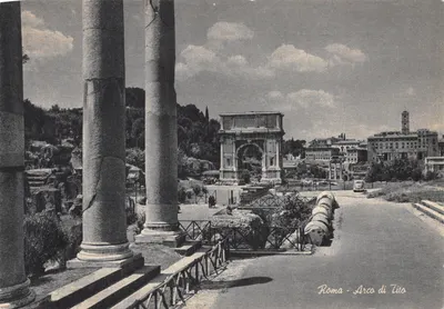 Roma - Arco di Tito — vue depuis les ruines du temple de Saturne, éditeur Cassare Capelli-Roma