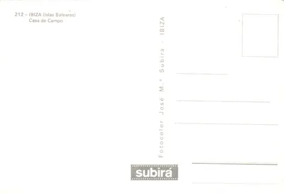 Casa de Campo — Ibiza (Iles Baléares) — éditeur Fotocolor Subirá, n° 212 — पीछे