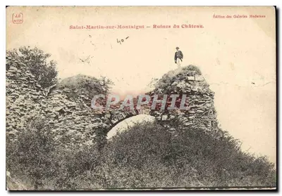 Saint-Martin-sur-Montaigut — Ruínas do Castelo — Edição das Galerias Modernas