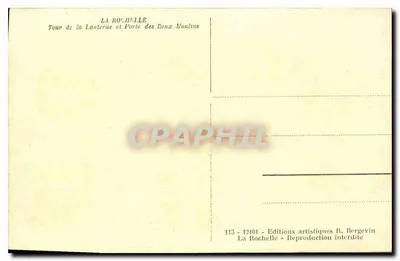 La Rochelle — Tour de la Lanterne et Porte des Deux Moulins — Éditions artistiques B. Bergevin — Verso