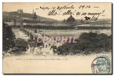 LYON — Le Pont de la Guillotière et l'Hôtel-Dieu — LL.