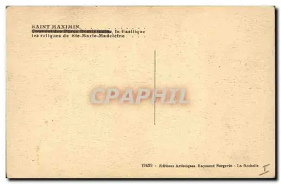 Saint Maximin — Relikwie w Bazyliece Świętej Maryi Magdaleny — Wydawnictwo Raymond Bergevin — Rewers
