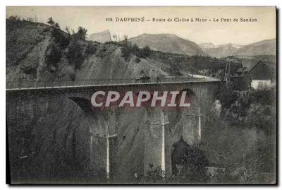 Dauphiné — Estrada de Clelles a Mens — O Ponte de Sandon — Edição H. S. Grenoble