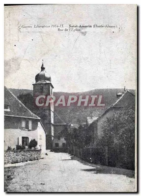 Saint-Amarin (Haute-Alsace) — Rue de l'Église — Guerra Libertadora 1914-15