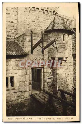 Haut-Königsbourg — Ponte levadiça do Haut Jardin — Editores Braun & Cie, Dornach