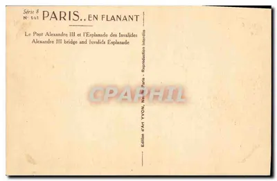 Ponte Alexandre III e a Esplanada dos Inválidos — Série 8, N° 141 — Edição d'Art YVON, Paris — Verso