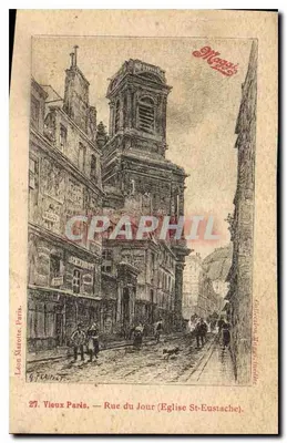 Velho Paris — Rue du Jour (Igreja de St-Eustache) — Léon Marotte, Paris, n°27