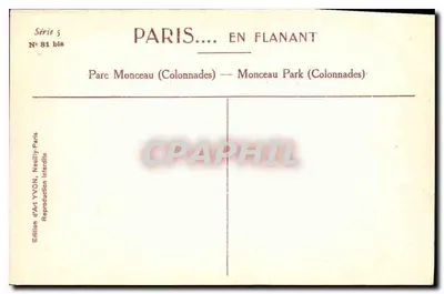 Park Monceau (Kolumnady) — Paryż — Wydawnictwo Art YVON, Naillly-Paris — Rewers