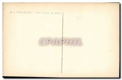 Versailles — Petit Trianon. A Fazenda. — Verso