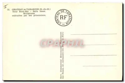 Zamek w Tarasconie — Rzeźby Wieży Środkowo-Wschodniej — Sala niska — wykonane przez więźniów — wydawca Serv. Komercjalny Zabytków Historycznych, Paryż — Rewers