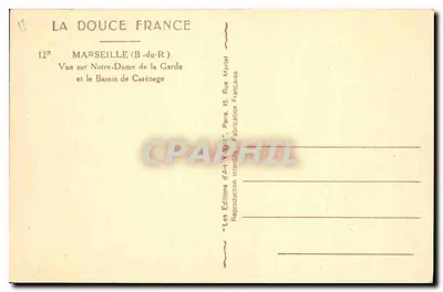 Marseille — Widok na Najświętszą Maryję Panny Guardii i Basen Carénage — Wydawnictwo A-1, Paryż — Rewers