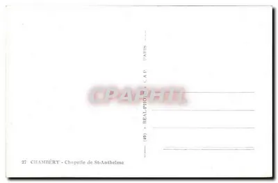 Chambéry — Capela de Saint-Anthelme — editor REAL-PHOTO-CAP, n°27 — Verso