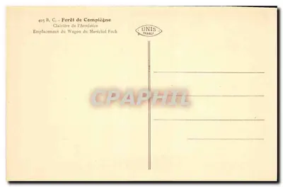 Ferêt de Compiègne — Las Armistycyjny — Lokalizacja Wagonu Marszałka Foch — Rewers
