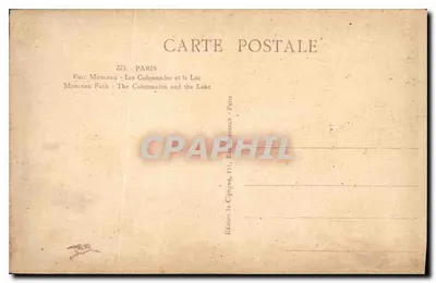 Parc Monceau - Die Säulen und der See — Édition La Cigogne, Paris — Rückseite
