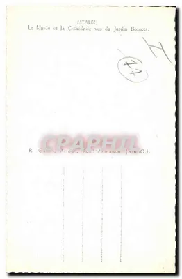 Miaux. Muzeum i Katedra widziane z ogrodu Bossuet — R. Gallot, Arison, Ronde-Melmaison (S.-et-O.) — Rewers
