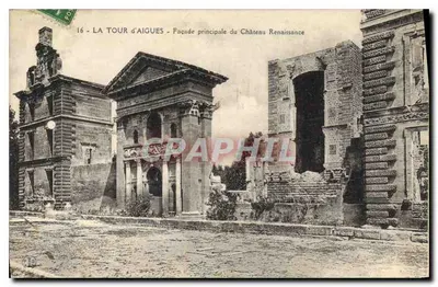 La Tour d'Aigues — Facha principal do Castelo Renascentista — Editor: La Tour d'Aigues, n° 16