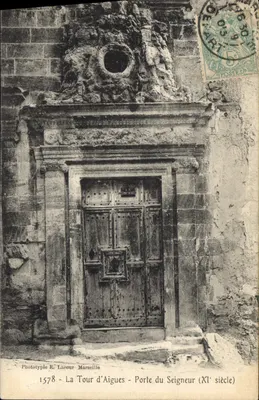 La Tour d'Aigues - Porte du Seigneur (XIe siècle) — Fototipia E. Lacour, Marselha, n° 1578