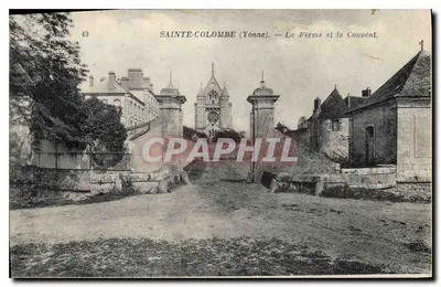 Sainte-Colombe (Yonne) — A Fazenda e o Coupent — Bilhete postal moderno n°49