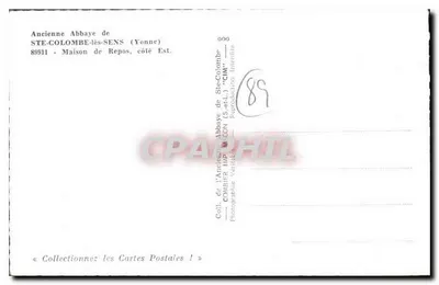 Stara Abpia Ste-Colombe-lès-Sens — Yonne — Coll. de l'Anct. Abbaye de Ste-Colombe (S.-ecl.) 'CIM' — Rewers