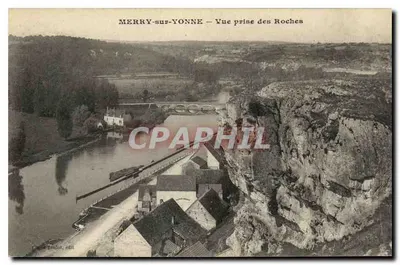 MERRY-sur-YONNE — Vista tirada das Rochas — Editor Toulot