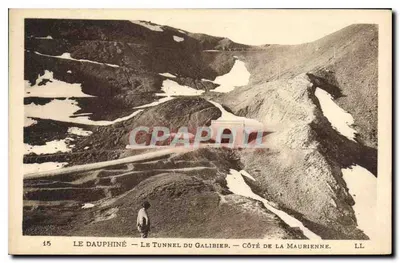 O Dauphiné — O Túnel do Galibier — Lado da Maurienne — LL. — N° 15