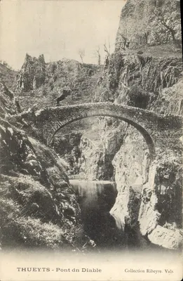 Thueyts - Pont du Diable — Collection Ribeyre, Vals