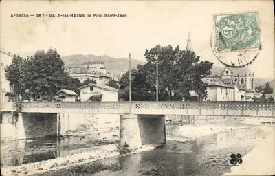 Ardèche — 187 — Vals-les-Bains, o Ponte São João — Editor desconhecido