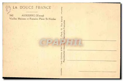 AUXERRE (Yonne) — Stare domy i fontanna na placu Świętego Mikołaja — Wydawnictwo Sztuki 'La Douce France' — Rewers