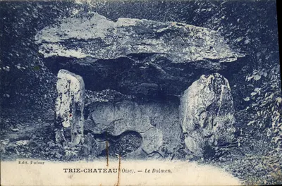 Trie-Château (Oise) — O Dolmen — Edit. Dufour