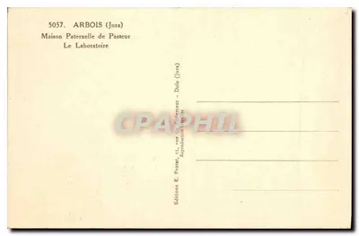 Arbois (Jura) — Casa Paterna di Pasteur — Il Laboratorio — Verso